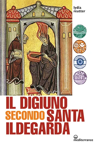 il digiuno secondo santa ildegarda