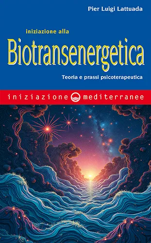 Iniziazione alla biotransenergetica