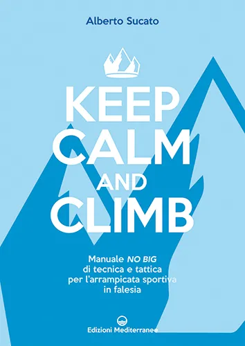 keep calm and climb