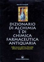 Dizionario di alchimia e di chimica farmaceutica antiquaria
