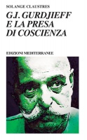 Gurdjieff e la presa di coscienza