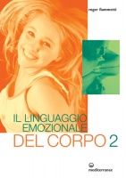 Il linguaggio emozionale del corpo 2
