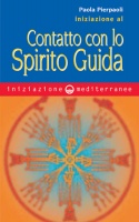 Iniziazione al contatto con lo spirito guida