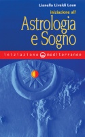 Iniziazione all'Astrologia e Sogno