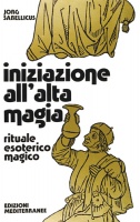 Iniziazione all'alta magia