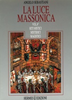 La Luce Massonica - Vol. 6