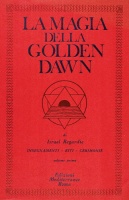 La magia della Golden Dawn vol. 1