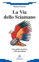 La via dello sciamano