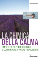 La chimica della calma