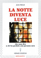 La notte diventa luce