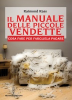 Il manuale delle piccole vendette