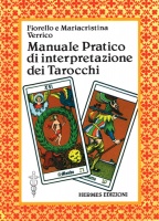 Manuale pratico di interpretazione dei Tarocchi