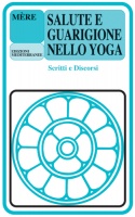 Salute e guarigione nello yoga