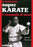 Super Karate 1. Manuale di Base