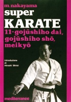 Super Karate 11. Gojushiho Dai, Gojushiho Sho, Meikyo