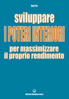 Sviluppare i poteri interiori
