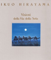 Visioni della Via della Seta