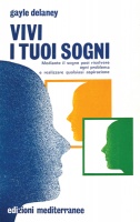 Vivi i tuoi sogni