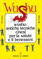 Wushu: antiche tecniche cinesi per la salute e il benessere