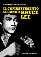 Il combattimento secondo Bruce Lee