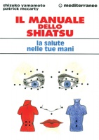 Il manuale dello Shiatsu